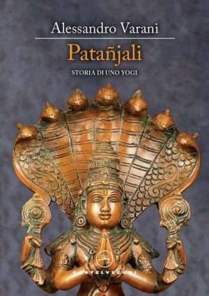 Induismo - Patanjali. storia di uno yogi varani castelvecchi libreria rotondi