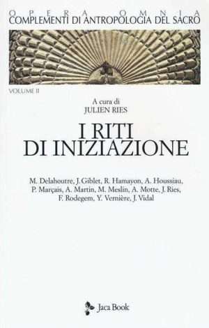 Antropologia - Riti di iniziazione ries libreria rotondi jaca book