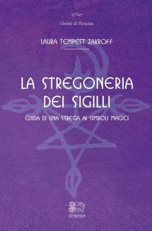 Magia - Stregoneria dei sigilli tempest zakroff libreria rotondi venexia