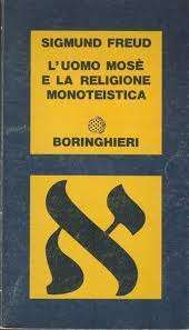 Ebraismo - Uomo mose e la religione monoteistica freud s. boringhieri libreria rotondi
