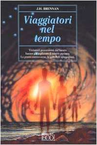 Medianità - Viaggiatori nel tempo brennan j.h. eco libreria rotondi