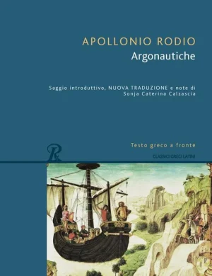 Argonautiche. Testo greco a fronte. LIBRERIA ROTONDI