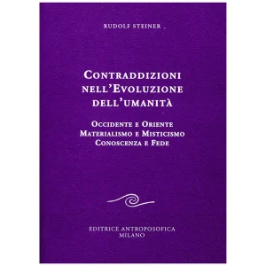 Contraddizioni nellEvoluzione dellUmanita steiner libreria rotondi antroposofica