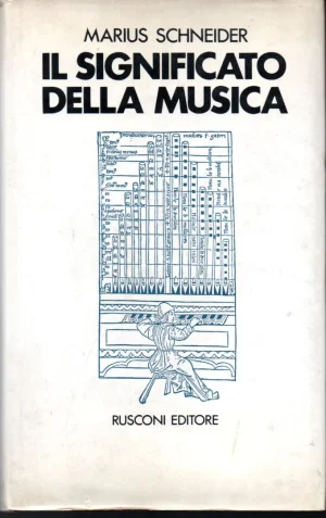 Il significato della musica schneider rusconi libreria rotondi
