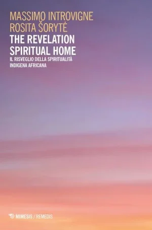 The revelation spiritual home introvigne soryte mimesis libreria rotondi