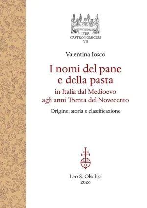I nomi del pane e della pasta in Italia dal Medioevo agli anni Trenta del Novecento