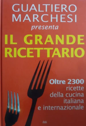 Il grande ricettario marchesi mondolibri libreria rotondi