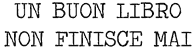 Timbro ex libris Un buon libro non finisce mai