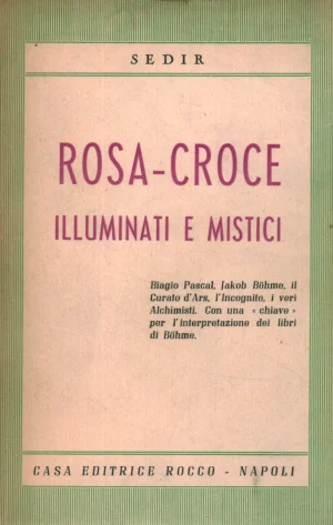 Rosa croce illuminati e mistici libreria rotondi
