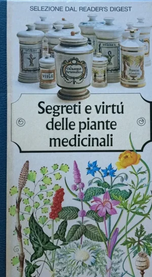 Segreti e virtù delle piante aa.vv