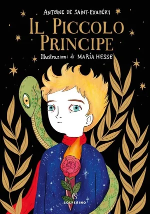 Il Piccolo Principe. Ediz
