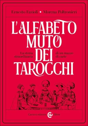 L'alfabeto muto dei tarocchi